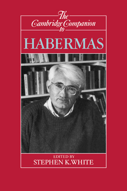 The Cambridge Companion to Habermas (Paperback) 9780521446662