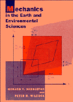 Mechanics in the Earth and Environmental Sciences (Paperback) 9780521446693