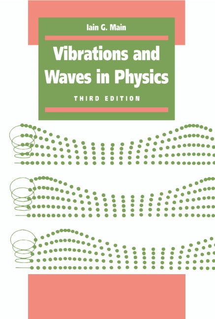 Vibrations and Waves in Physics (Paperback) 9780521447010