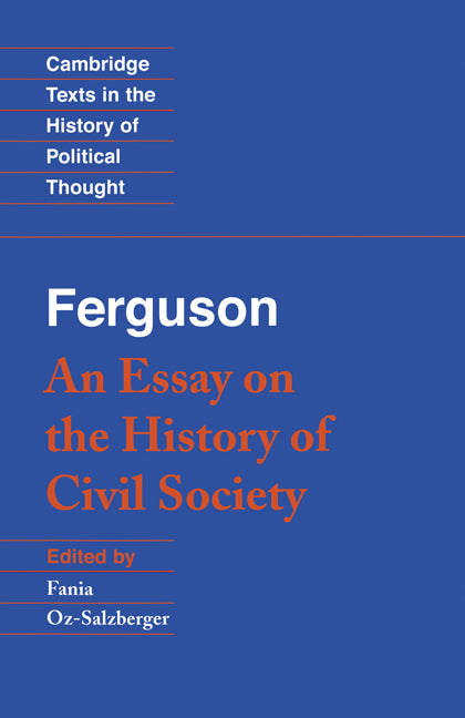Ferguson: An Essay on the History of Civil Society (Paperback) 9780521447362