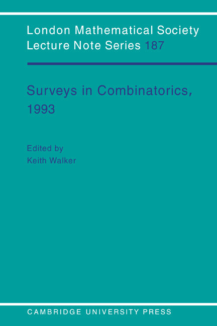 Surveys in Combinatorics, 1993 (Paperback) 9780521448574