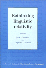Rethinking Linguistic Relativity (Paperback) 9780521448901