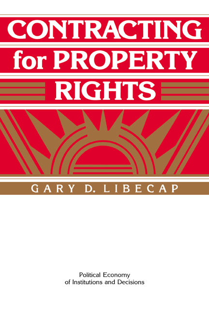 Contracting for Property Rights (Paperback) 9780521449045