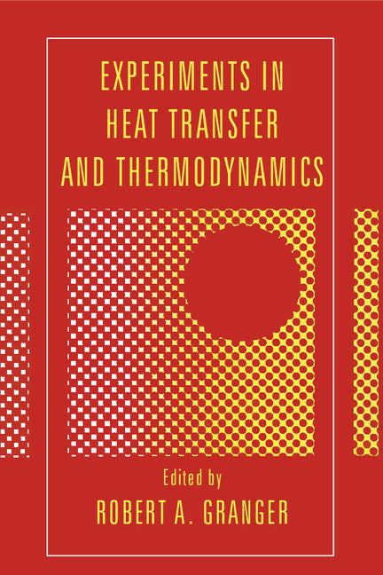 Experiments in Heat Transfer and Thermodynamics (Paperback) 9780521449250