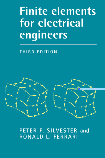 Finite Elements for Electrical Engineers (Paperback) 9780521449533