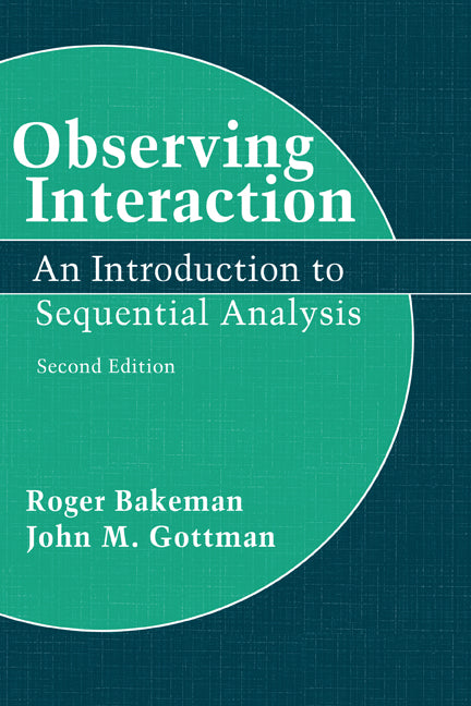 Observing Interaction; An Introduction to Sequential Analysis (Hardback) 9780521450089