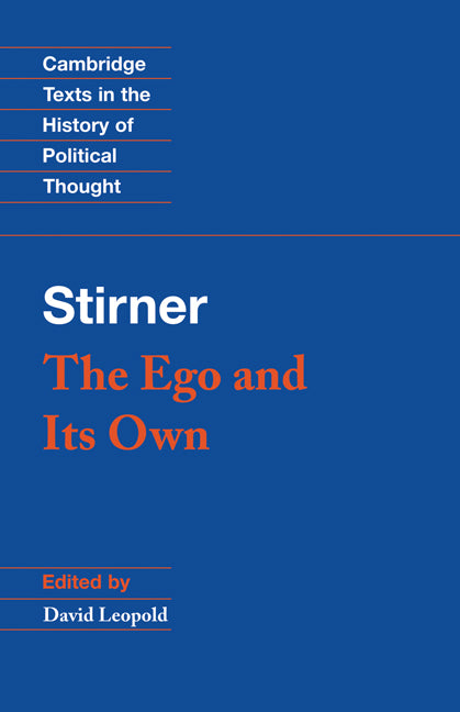Stirner: The Ego and its Own (Hardback) 9780521450164
