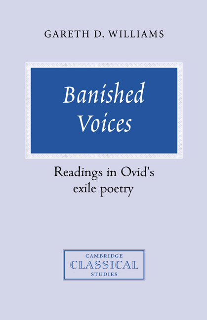 Banished Voices; Readings in Ovid's Exile Poetry (Hardback) 9780521451369