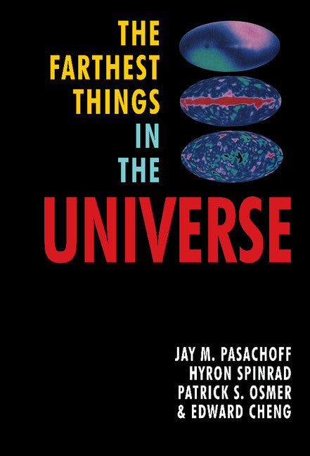 The Farthest Things in the Universe (Hardback) 9780521451703