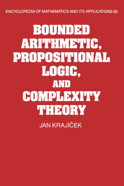 Bounded Arithmetic, Propositional Logic and Complexity Theory (Hardback) 9780521452052