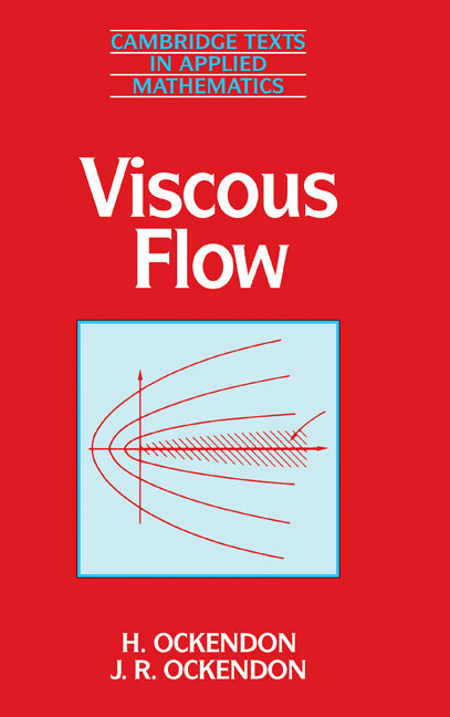 Viscous Flow (Hardback) 9780521452441