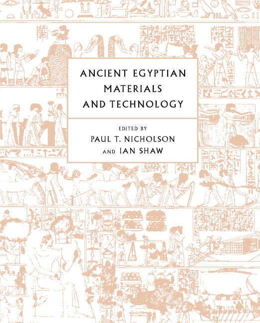 Ancient Egyptian Materials and Technology (Hardback) 9780521452571