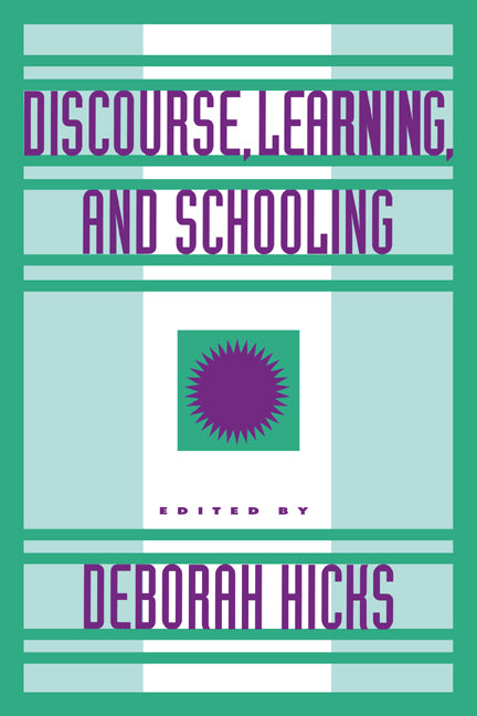 Discourse, Learning, and Schooling (Hardback) 9780521453011