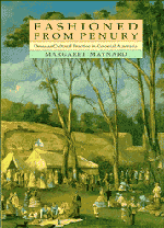 Fashioned from Penury; Dress as Cultural Practice in Colonial Australia (Hardback) 9780521453103