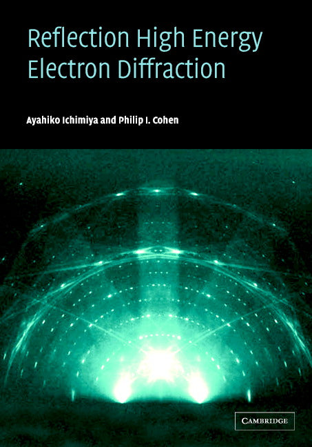 Reflection High-Energy Electron Diffraction (Hardback) 9780521453738