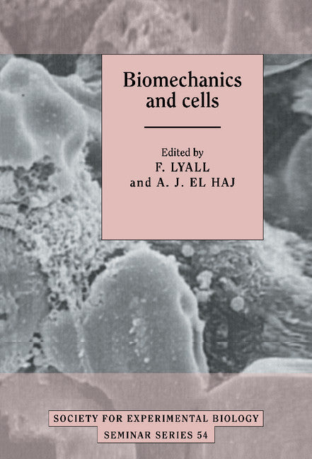Biomechanics and Cells (Hardback) 9780521454544