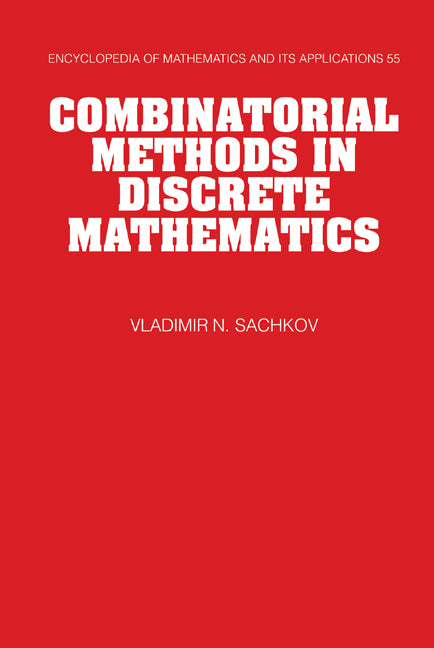 Combinatorial Methods in Discrete Mathematics (Hardback) 9780521455138