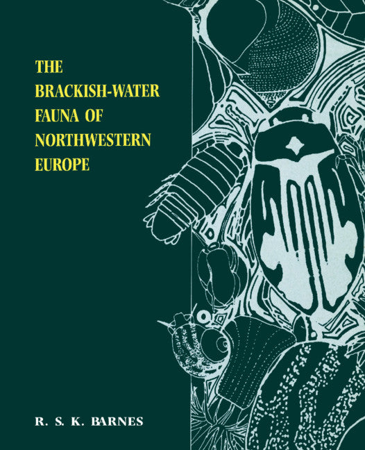 The Brackish-Water Fauna of Northwestern Europe (Hardback) 9780521455299