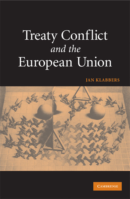 Treaty Conflict and the European Union (Hardback) 9780521455466