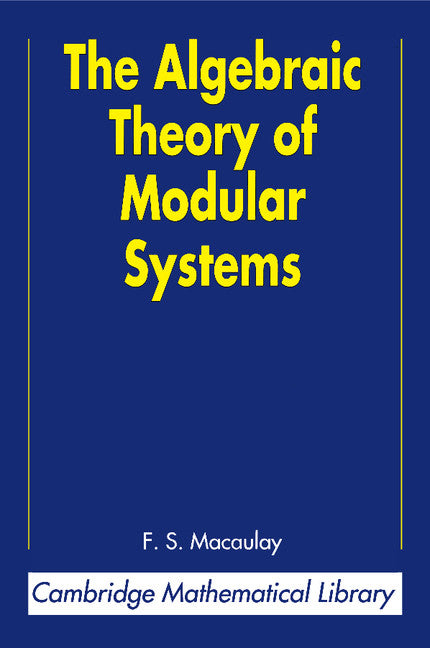 The Algebraic Theory of Modular Systems (Paperback) 9780521455626