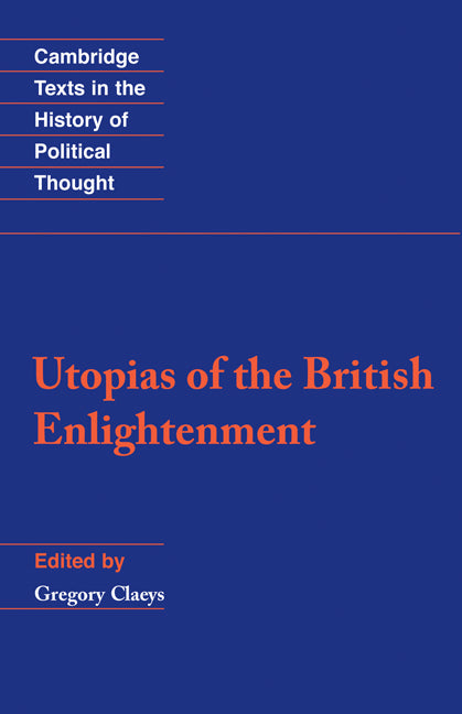 Utopias of the British Enlightenment (Paperback) 9780521455909