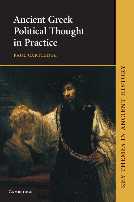 Ancient Greek Political Thought in Practice (Paperback) 9780521455954