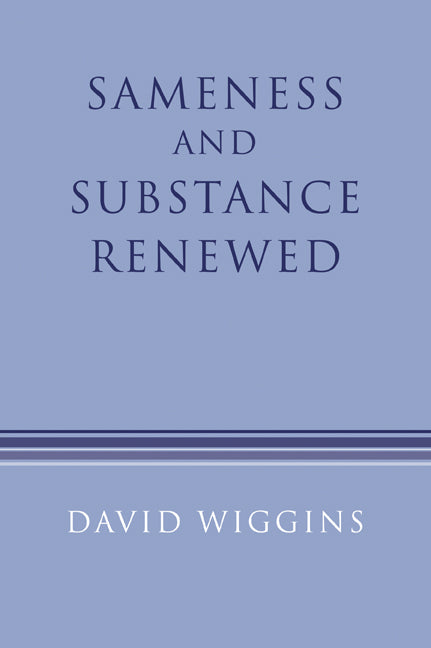 Sameness and Substance Renewed (Paperback) 9780521456197