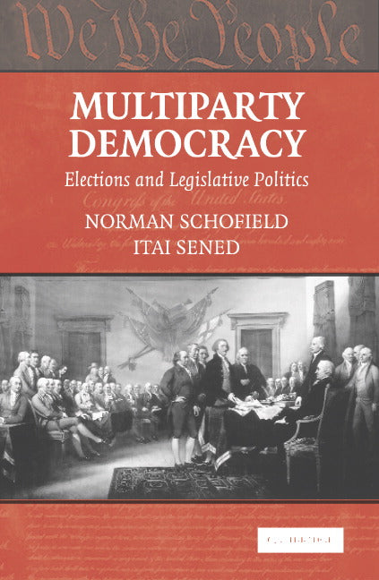 Multiparty Democracy; Elections and Legislative Politics (Paperback) 9780521456586