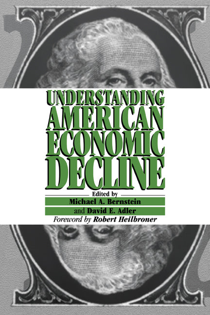 Understanding American Economic Decline (Paperback) 9780521456791