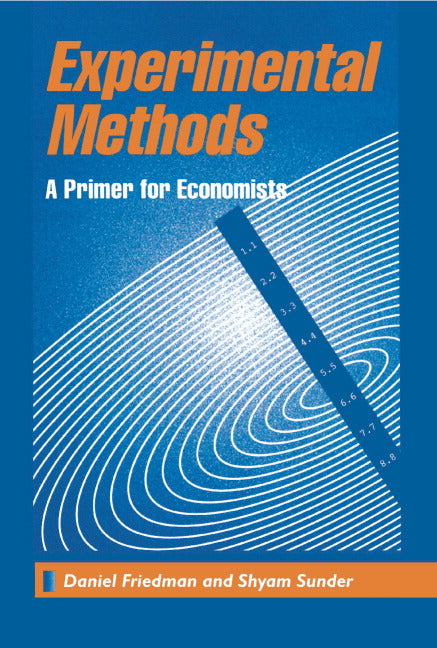 Experimental Methods; A Primer for Economists (Paperback) 9780521456821