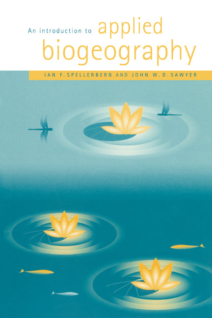 An Introduction to Applied Biogeography (Paperback) 9780521457125