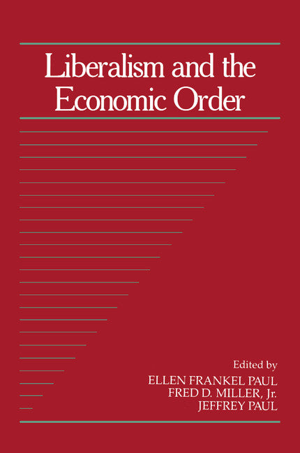 Liberalism and the Economic Order (Paperback) 9780521457248
