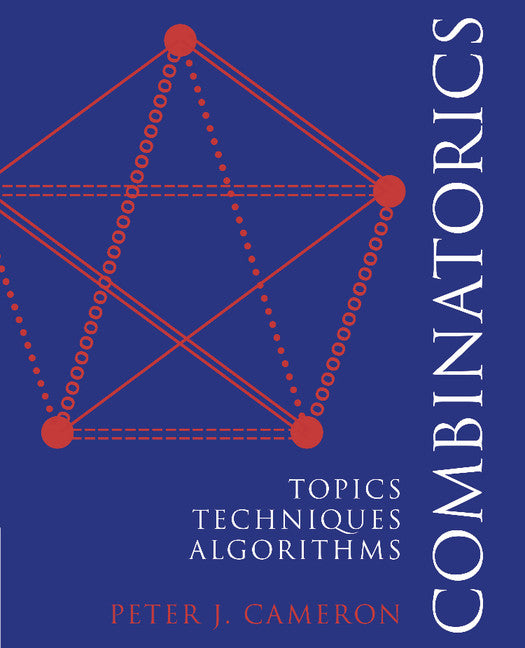 Combinatorics; Topics, Techniques, Algorithms (Paperback) 9780521457613