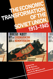 The Economic Transformation of the Soviet Union, 1913–1945 (Hardback) 9780521451529