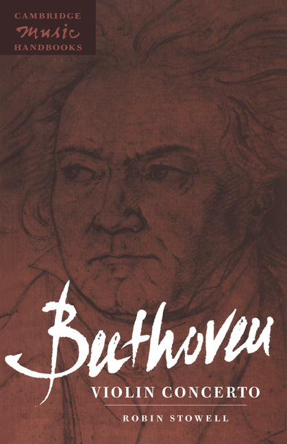 Beethoven: Violin Concerto (Paperback) 9780521457750