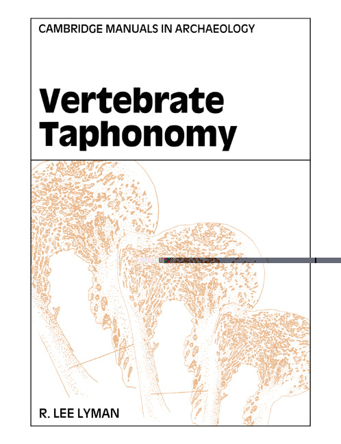 Vertebrate Taphonomy (Paperback) 9780521458405