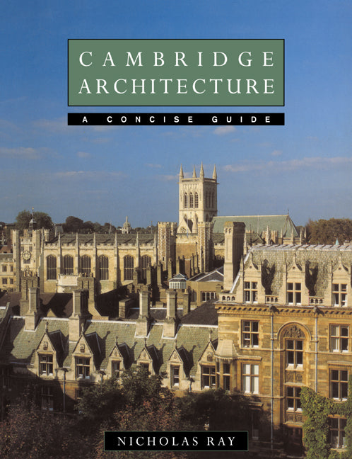 Cambridge Architecture; A Concise Guide (Paperback) 9780521458559