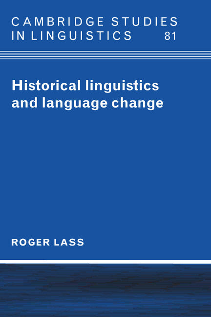 Historical Linguistics and Language Change (Paperback) 9780521459242