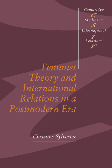 Feminist Theory and International Relations in a Postmodern Era (Paperback) 9780521459846