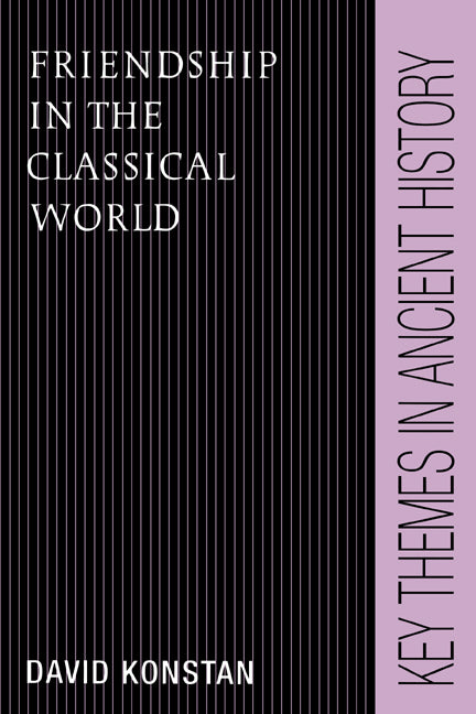 Friendship in the Classical World (Paperback) 9780521459983