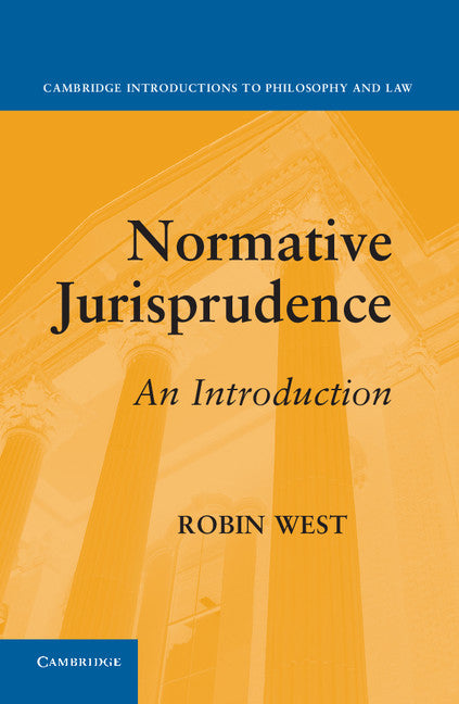 Normative Jurisprudence; An Introduction (Hardback) 9780521460002