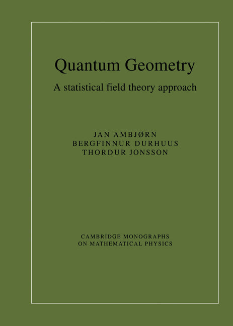Quantum Geometry; A Statistical Field Theory Approach (Hardback) 9780521461672