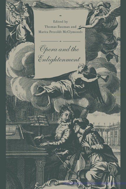 Opera and the Enlightenment (Hardback) 9780521461726