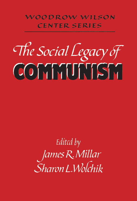 The Social Legacy of Communism (Hardback) 9780521461825