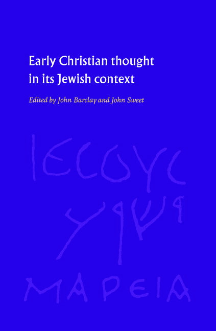 Early Christian Thought in its Jewish Context (Hardback) 9780521462853