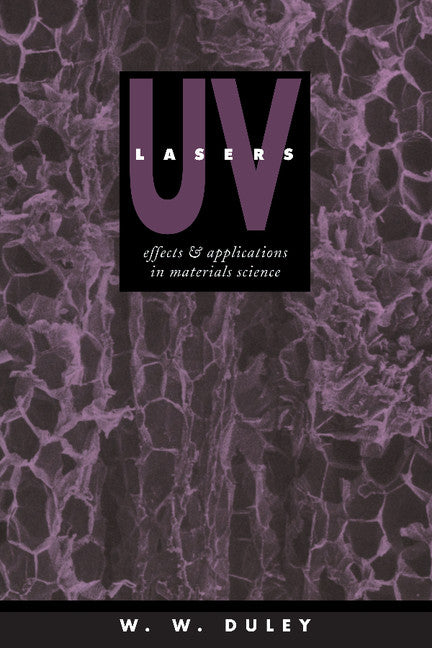 UV Lasers; Effects and Applications in Materials Science (Hardback) 9780521464987