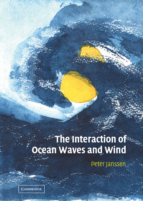 The Interaction of Ocean Waves and Wind (Hardback) 9780521465403