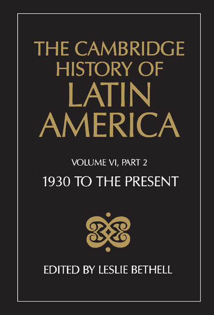 The Cambridge History of Latin America (Hardback) 9780521465564