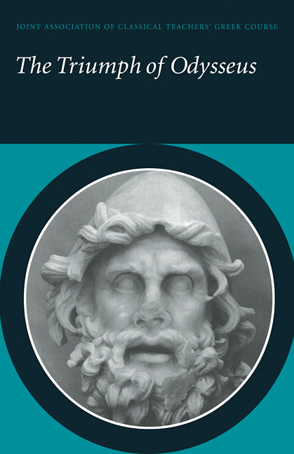 The Triumph of Odysseus; Homer's Odyssey Books 21 and 22 (Paperback) 9780521465878