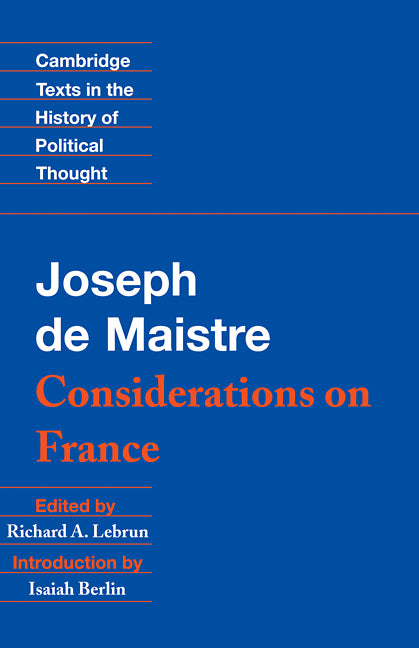 Maistre: Considerations on France (Paperback) 9780521466288